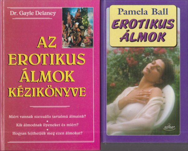 Dr. Pamela Ball Gayle Delaney - Az erotikus �lmok k�zik�nyve + Erotikus �lmok (2 db)