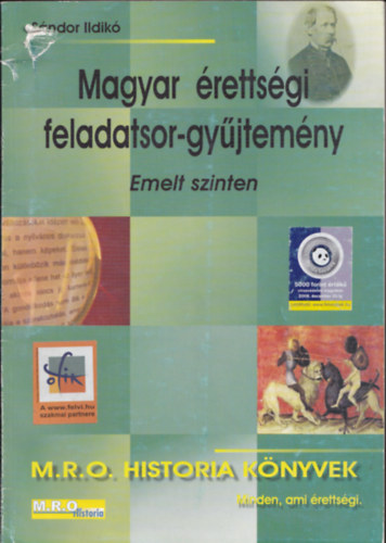 S�ndor Ildik� - Magyar �retts�gi feladatsor-gy�jtem�ny - emelt szinten