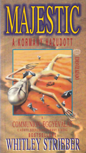 Whitley Strieber - Majestic - A korm�ny hazudott