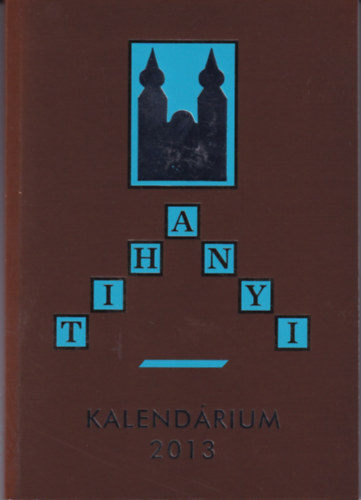 Tihanyi Kalend�rium 2013