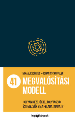 Roman Tschappeler Mikael Krogerus - 41 megvalstsi modell