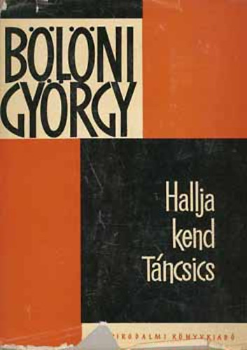 Blni Gyrgy - Hallja kend Tncsics