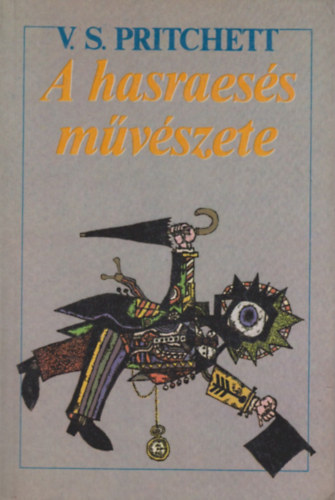 V.S. Pritchett - A hasraes�s m�v�szete