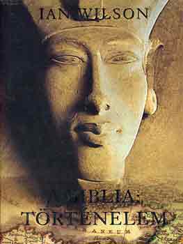 Ian Wilson - A Biblia: T�rt�nelem