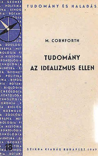 M. Cornforth - Tudomny az idealizmus ellen