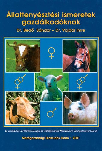 Dr. Bed� S�ndor Vajdai Imre - �llatteny�szt�si ismeretek gazd�lkod�knak