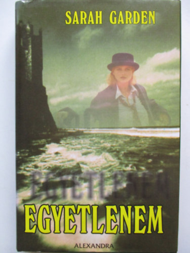 Sarah Garden - Egyetlenem
