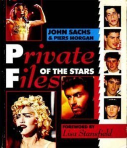 Piers Morgan, Lisa Stansfield John Sachs - Private Files of the Stars