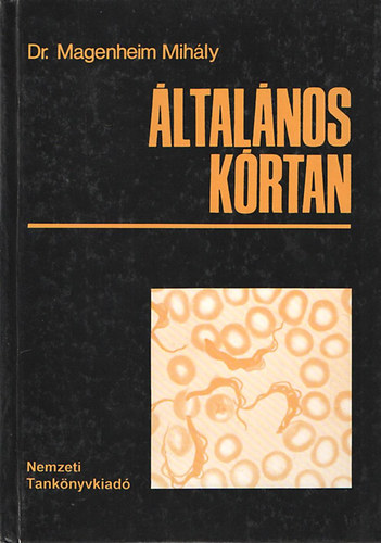 Magenheim Mih�ly - �ltal�nos k�rtan