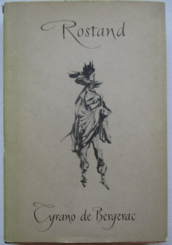 Edmond Rostand - Cyrano de Bergerac