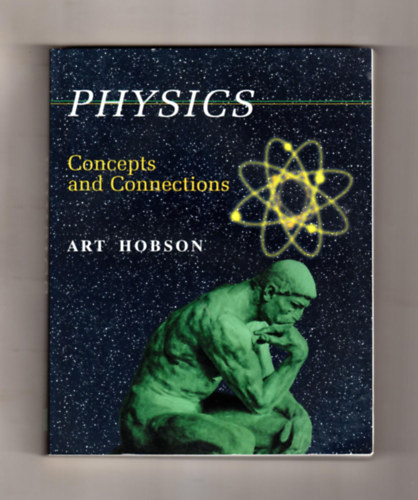 Art Hobson - Physics: Concepts And Connections (Dediklt)