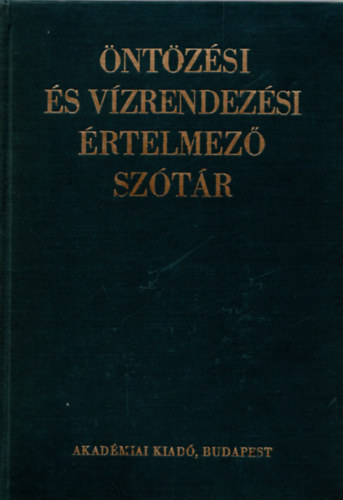 Dr. Petrasovits Imre  Dr. Bogrdi Jnos (szerk.) - ntzsi s vzrendezsi rtelmez sztr