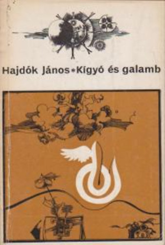 Hajd�k J�nos - K�gy� �s galamb