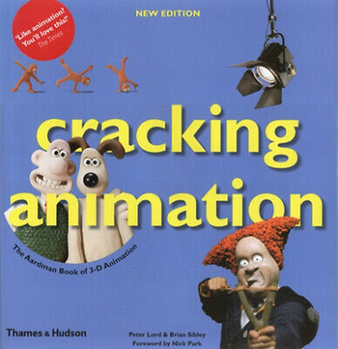 Brian Sibley Peter Lord - Cracking Animation