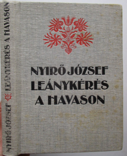 Ny�r� J�zsef - Le�nyk�r�s a havason
