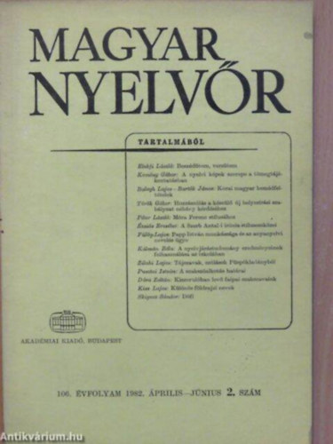L�rincze Lajos  (szerk.) - Magyar Nyelv�r 106. �vf. 1982. 1-4. sz�m (teljes)