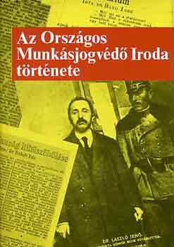 Dr. Gergely Ern - Az Orszgos Munksjogvd Iroda trtnete
