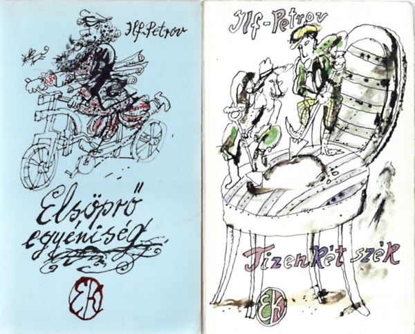 Ilja Ilf- Jevgenyij Petrov - 2 db könyv, Elsöprő egyéniség, Tizenkét szék