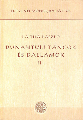 Lajtha Lszl - Dunntli tncok s dallamok II.