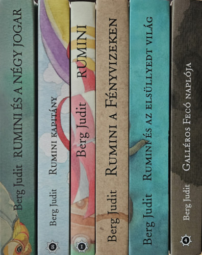 Kálmán Anna Berg Judit - 6 db a Rumini sorozatból: Rumini + Rumini és a négy jogar + Rumini a Fényvizeken + Galléros Fecó naplója + Rumini kapitány + Rumini és az elsüllyedt világ