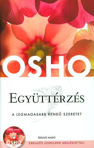 Osho - Egyttrzs