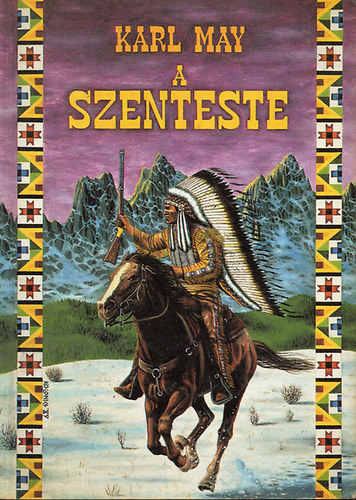 Karl May - A Szenteste