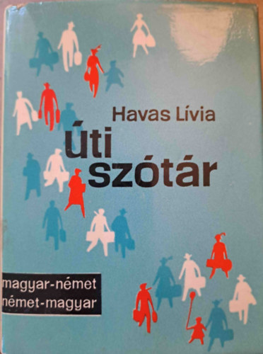 Havas L�via - �ti sz�t�r Magyar-N�met N�met-Magyar