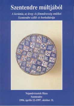Sz. T�th Judit  (szerkeszt�) - Szentendre m�ltj�b�l