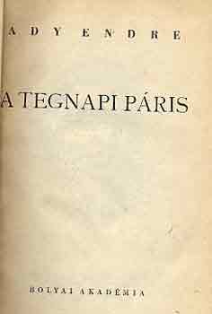 Ady Endre - A tegnapi Páris