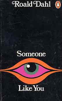 Roald Dahl - Someone Like You