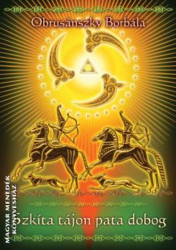 Obrus�nszky Borb�la - Szk�ta t�jon pata dobog