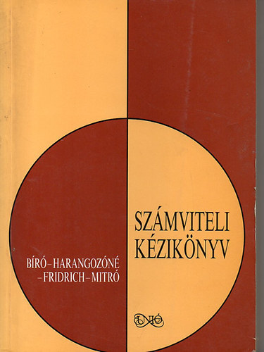 Harangozn-Dr.Br-Fridrich-Mitr - Szmviteli kziknyv (Vllalatok, vllalkozsok ketts knyvvitele)