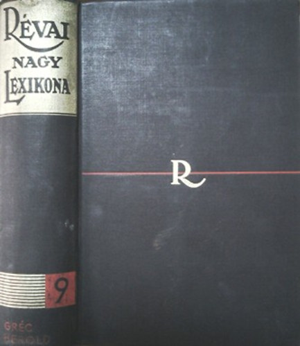 Révai Irodalmi Intézet - Révai nagy lexikona 9. (Gréc-Herold)