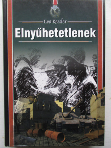 Leo Kessler - Elnyhetetlenek