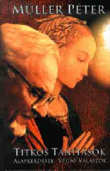 M�ller P�ter - Titkos tan�t�sok