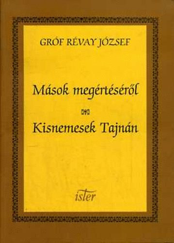 R�vay J�zsef - M�sok meg�rt�s�r�l - Kisnemesek Tajn�n
