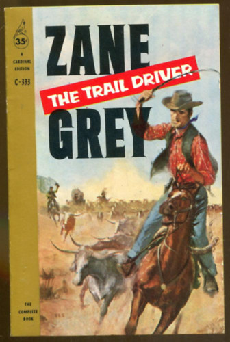 The Trail Driver - The Complete Book