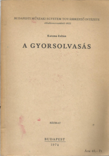 Katona Zoltn - A gyorsolvass