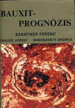 Szanter-Knauer-Mindszenty - Bauxitprognzis