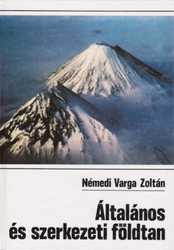 Nmedi Varga Zoltn - ltalnos s szerkezeti fldtan