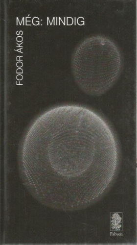 Fodor �kos - M�g: mindig