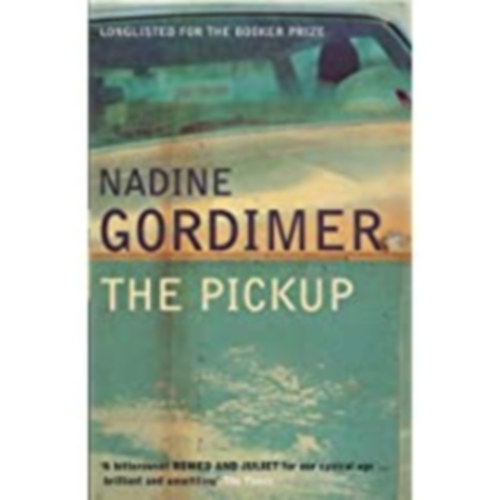 Nadine Gordimer - The Pickup (A Pickup)
