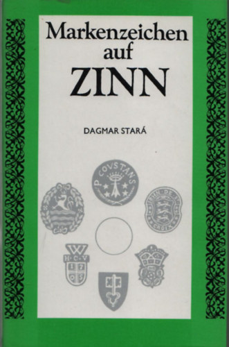 Dagmar Stará - Markenzeichen auf Zinn