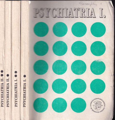 Dr. Magyar Istvn  (szerk.) - A psychiatria alapjai I-II. (4 ktetben)