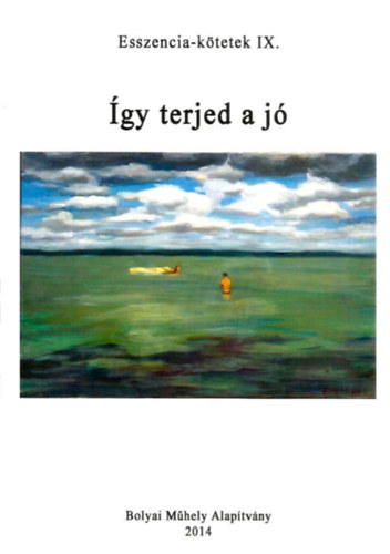 Esszencia-k�tetek IX. - �gy terjed a j�