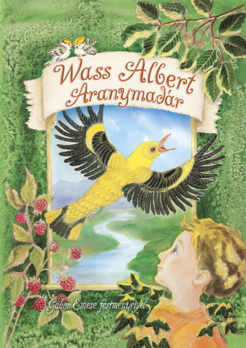 Wass Albert - Aranymad�r