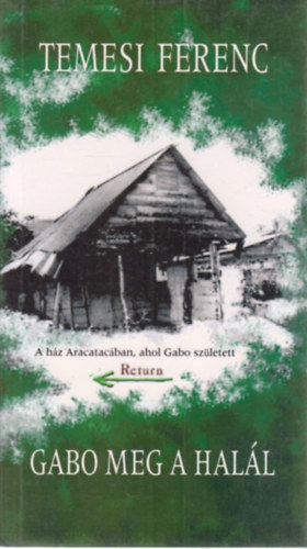 Temesi Ferenc - Gabo meg a halál