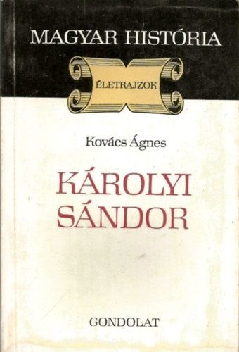 Dr. Kovcs gnes - Krolyi Sndor (magyar histria)