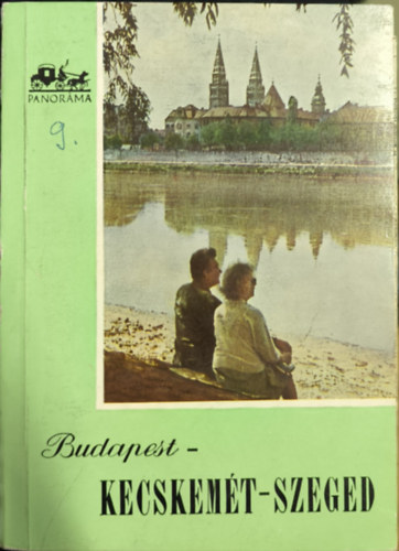 Magyar L�szl� - Budapest-Kecskem�t-Szeged