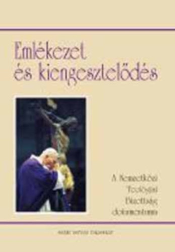 Emlékezet és kiengesztelődés